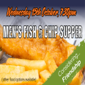 Men's Fish and Chip Supper